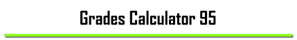 Grades Calculator 95